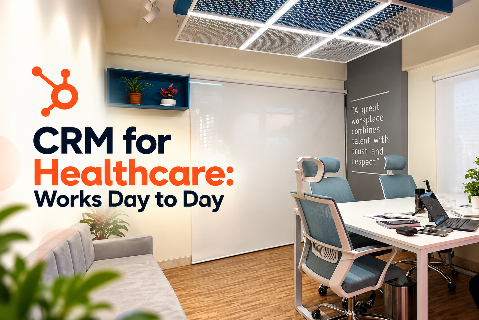 CRM for Healthcare: How It Actually Works Day to Day
