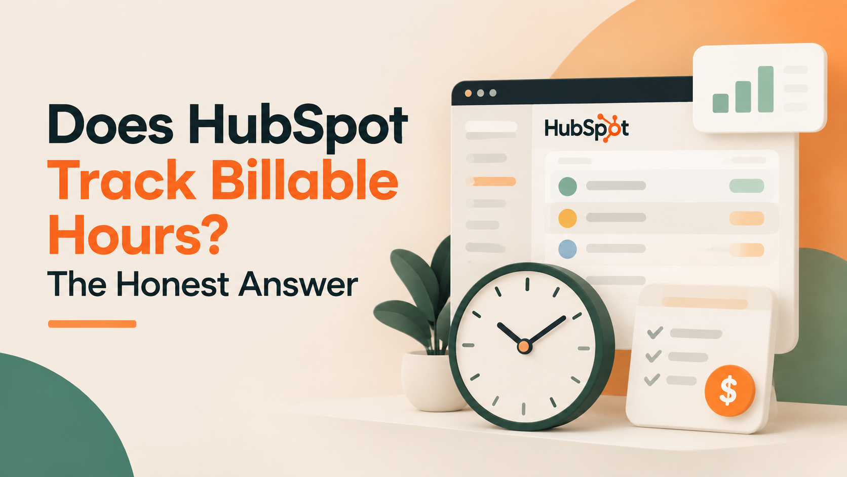 Does HubSpot Track Billable Hours? The Honest Answer