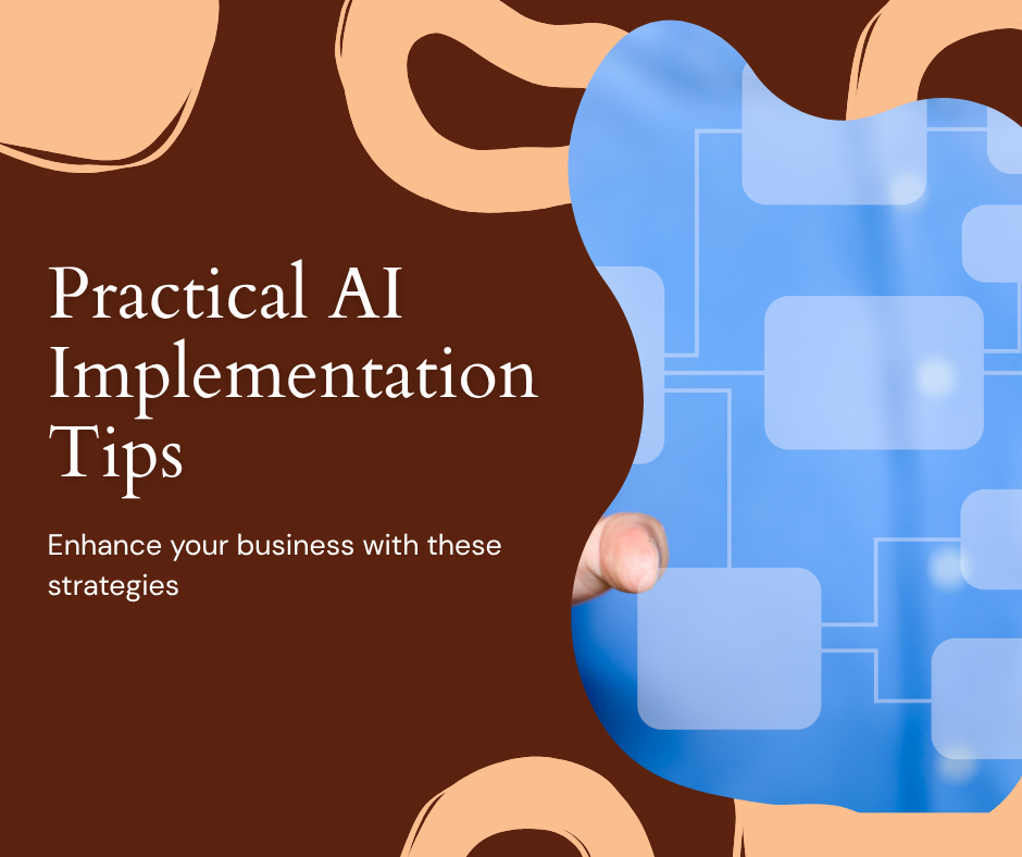 Practical Tips for Implementing AI Tools