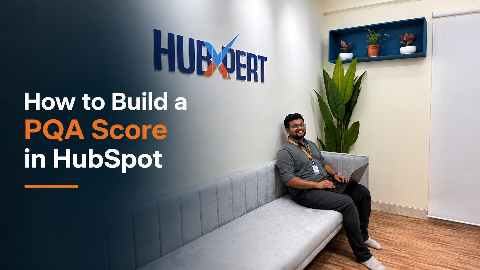 PQA Scoring for Professional Services Firms in HubSpot
