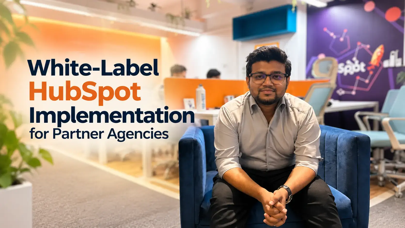 White-Label HubSpot Implementation for Partner Agencies
